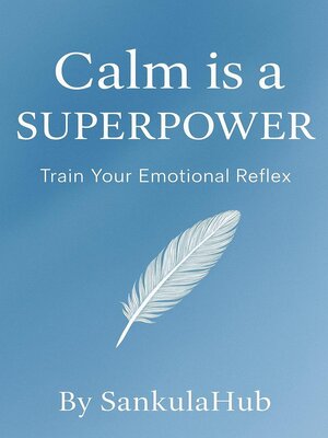 cover image of Calm is a Superpower